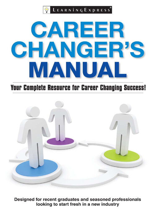 Title details for Career Changer's Manual by LearningExpress LLC Editors - Available